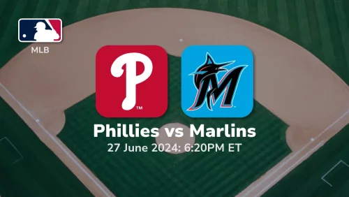 Philadelphia Phillies vs Miami Marlins Prediction & Betting Tips 6272024