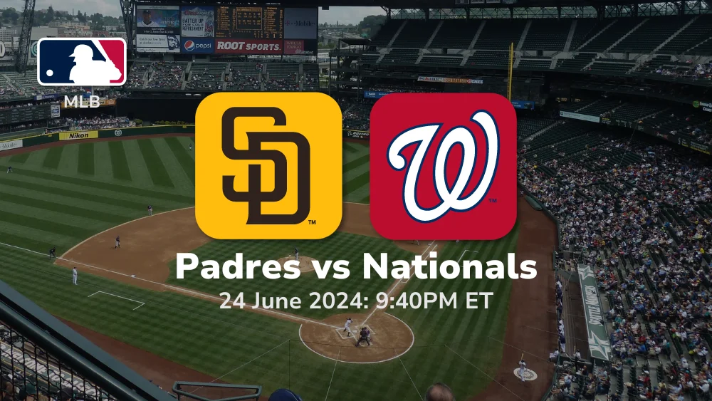 San Diego Padres vs Washington Nationals Prediction & Betting Tips 6242024