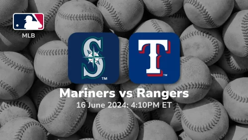 Seattle Mariners vs Texas Rangers Prediction & Betting Tips 6162024