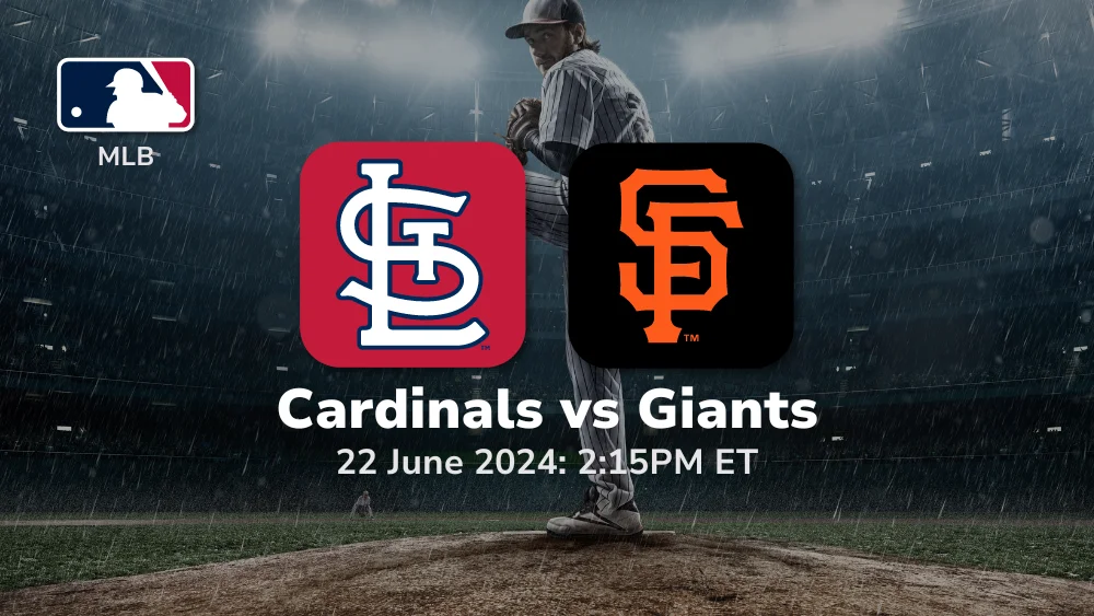 St. Louis Cardinals vs San Francisco Giants Prediction 6/22/24