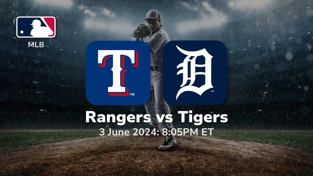 Texas Rangers vs Detroit Tigers Prediction & Betting Tips 632024