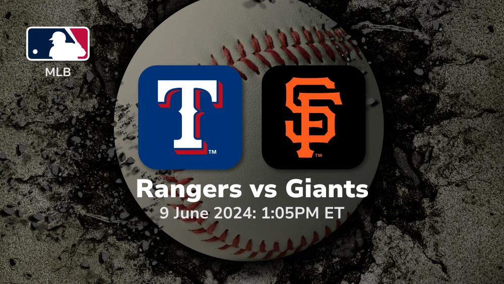 Texas Rangers vs San Francisco Giants Prediction 6/9/24