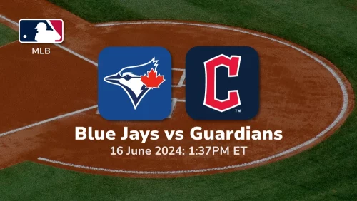 Toronto Blue Jays vs Cleveland Guardians Prediction & Betting Tips 6162024