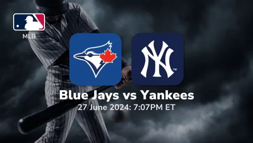 Toronto Blue Jays vs New York Yankees Prediction & Betting Tips 6272024