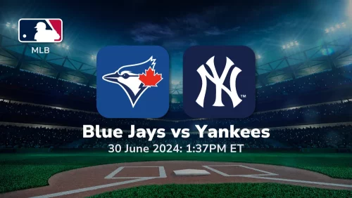 Toronto Blue Jays vs New York Yankees Prediction & Betting Tips 6302024