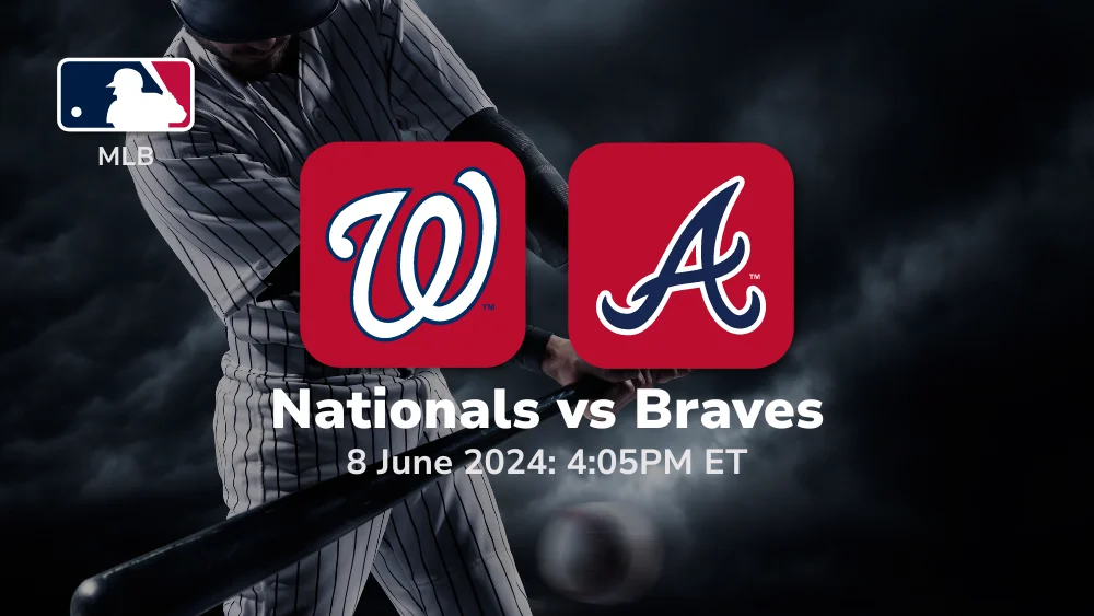Washington Nationals vs Atlanta Braves Prediction & Betting Tips 682024