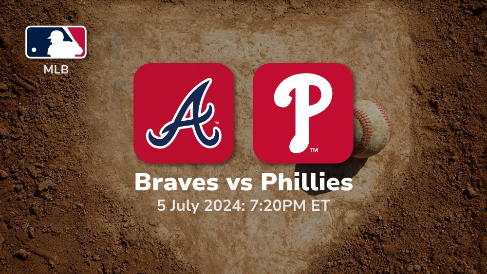 Atlanta Braves vs Philadelphia Phillies Prediction 7/5/24