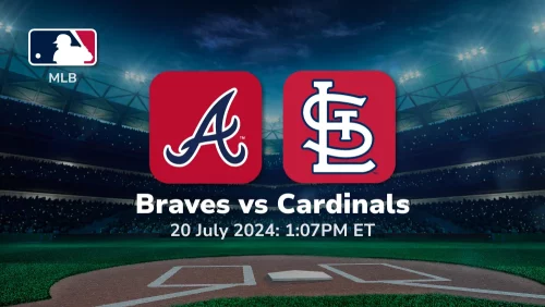 Atlanta Braves vs St. Louis Cardinals Prediction & Betting Tips 7202024