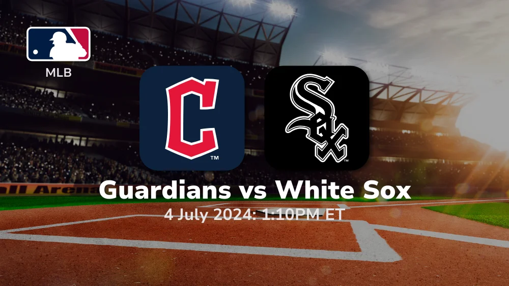 Cleveland Guardians vs Chicago White Sox Prediction & Betting Tips 742024