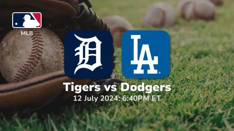 Detroit Tigers vs Los Angeles Dodgers Prediction & Betting Tips 7122024