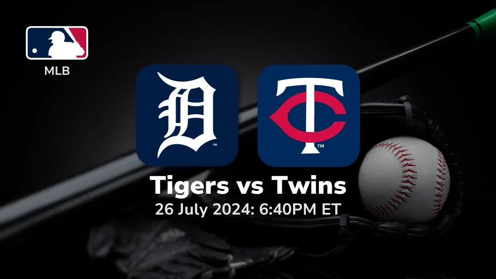 Detroit Tigers vs Minnesota Twins Prediction & Betting Tips 7262024