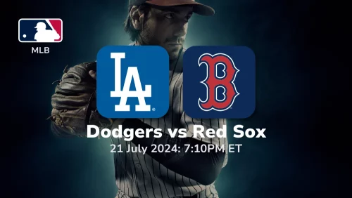 Los Angeles Dodgers vs Boston Red Sox Prediction & Betting Tips 7212024