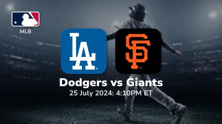 Los Angeles Dodgers vs San Francisco Giants Prediction & Betting Tips 7252024