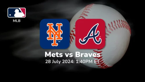 New York Mets vs Atlanta Braves Prediction & Betting Tips 7282024