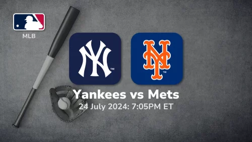 New York Yankees vs New York Mets Prediction & Betting Tips 7242024