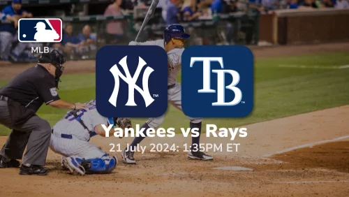 New York Yankees vs Tampa Bay Rays Prediction & Betting Tips 7212024