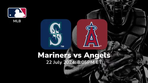 Seattle Mariners vs Los Angeles Angels Prediction & Betting Tips 7/22/2024