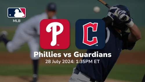 Philadelphia Phillies vs Cleveland Guardians Prediction & Betting Tips 7282024