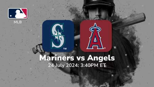 Seattle Mariners vs Los Angeles Angels Prediction & Betting Tips 7242024