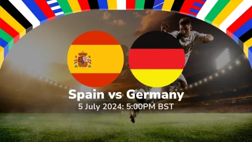 Spain vs Germany – Euro 2024 Quarterfinal Prediction & Betting Tips 05072024