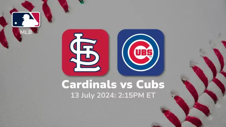 St. Louis Cardinals vs Chicago Cubs Prediction & Betting Tips 7132024