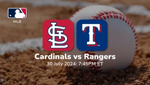 St. Louis Cardinals vs Texas Rangers Prediction & Betting Tips 7302024