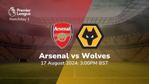 Arsenal vs Wolves – Premier League Prediction & Betting Tips 17082024