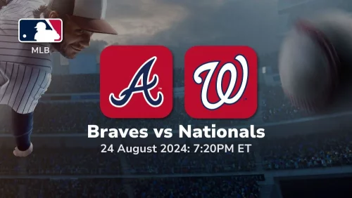 Atlanta Braves vs Washington Nationals Prediction & Betting Tips 8242024