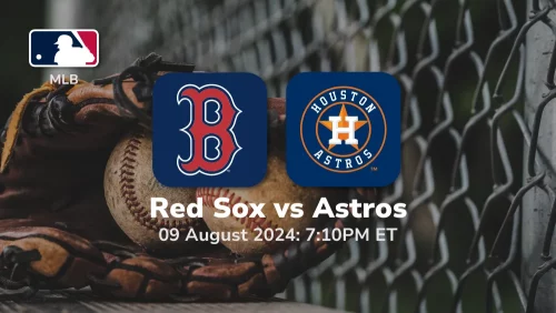 Boston Red Sox vs Houston Astros Prediction & Betting Tips 892024