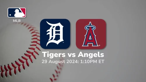 Detroit Tigers vs Los Angeles Angels Prediction & Betting Tips 8292024