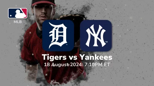 Detroit Tigers vs New York Yankees Prediction & Betting Tips 8182024