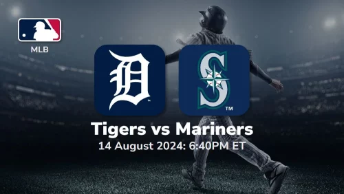 Detroit Tigers vs Seattle Mariners Prediction & Betting Tips 8142024