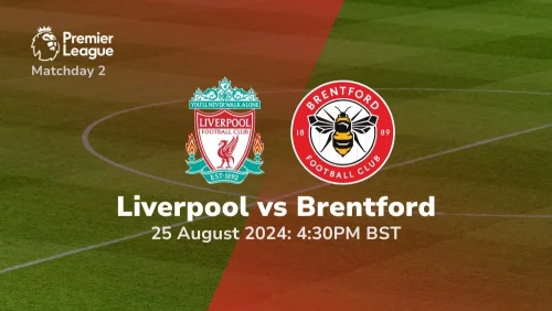 Liverpool vs Brentford – Premier League Prediction & Betting Tips 25082024