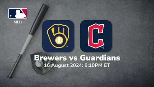 Milwaukee Brewers vs Cleveland Guardians Prediction & Betting Tips 8162024