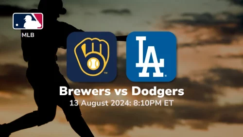 Milwaukee Brewers vs Los Angeles Dodgers Prediction & Betting Tips 8132024