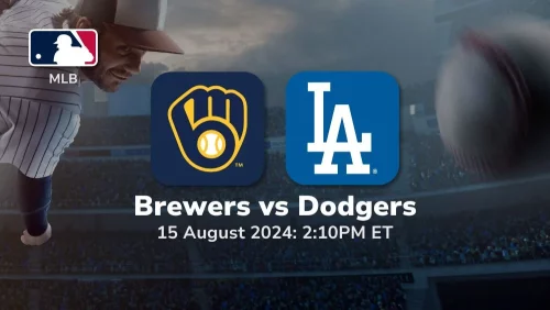 Milwaukee Brewers vs Los Angeles Dodgers Prediction & Betting Tips 8152024