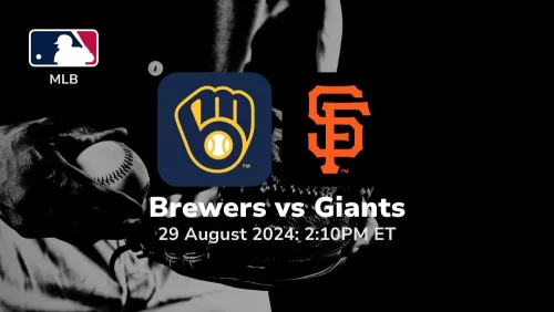 Milwaukee Brewers vs San Francisco Giants Prediction & Betting Tips 8292024