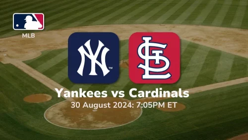 New York Yankees vs St. Louis Cardinals Prediction & Betting Tips 8302024