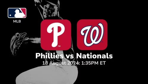 Philadelphia Phillies vs Washington Nationals Prediction & Betting Tips 8182024