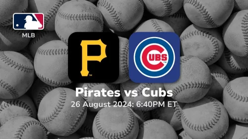 Pittsburgh Pirates vs Chicago Cubs Prediction & Betting Tips 8262024