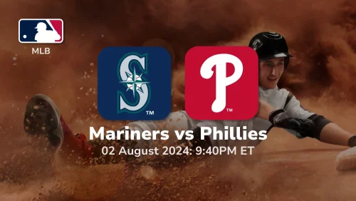 Seattle Mariners vs Philadelphia Phillies Prediction & Betting Tips 822024