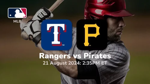 Texas Rangers vs Pittsburgh Pirates Prediction & Betting Tips 8212024