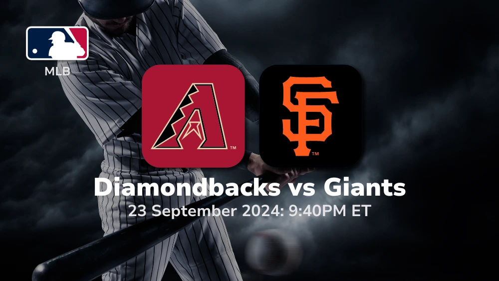 Arizona Diamondbacks vs San Francisco Giants Prediction 9/23/24