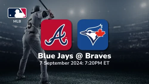 Atlanta Braves vs Toronto Blue Jays Prediction 9/7/24