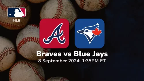 Atlanta Braves vs Toronto Blue Jays Prediction 9/8/24