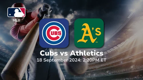 Chicago Cubs vs Oakland Athletics Prediction 9/18/24