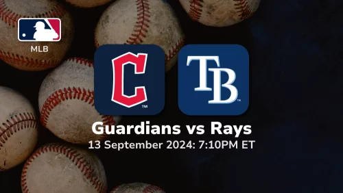 Cleveland Guardians vs Tampa Bay Rays Prediction 9/13/24