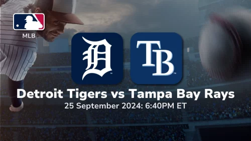 Detroit Tigers vs Tampa Bay Rays Prediction 9/25/24