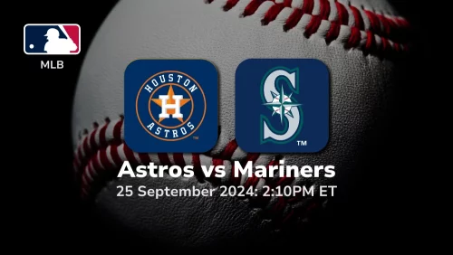 Houston Astros vs Seattle Mariners Prediction 9/25/24