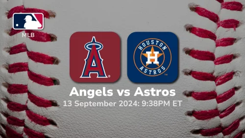 Los Angeles Angels vs Houston Astros Prediction 9/13/24